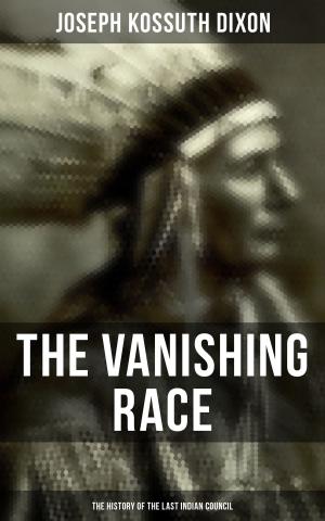 Cover of the book The Vanishing Race: The History of the Last Indian Council by O. Henry