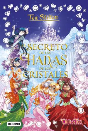 Book cover of El secreto de las hadas de los cristales