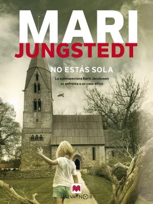 Cover of the book No estás sola by Mari Jungstedt