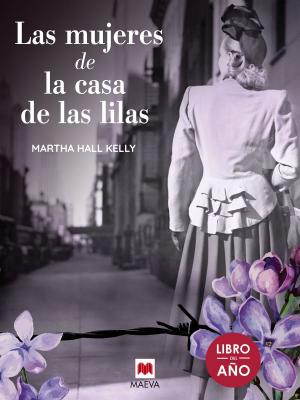 Cover of the book Las mujeres de la casa de las lilas by Françoise Bourdin