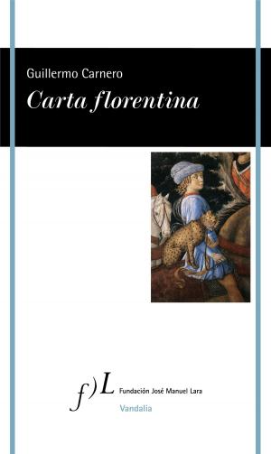 Cover of the book Carta florentina by Xabier Gutiérrez