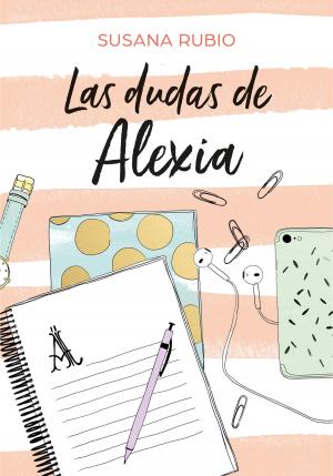 Cover of the book Las dudas de Alexia (Saga Alexia 2) by María Frisa