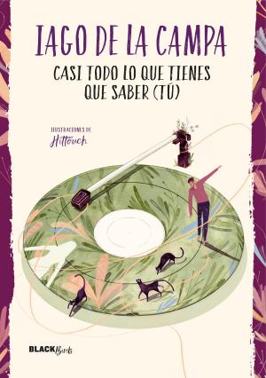 Cover of the book Casi todo lo que tienes que saber (tú) (Colección #BlackBirds) by Nieves Hidalgo
