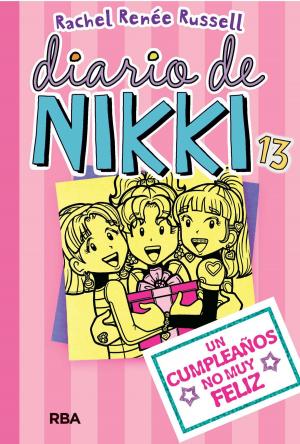 Cover of Diario de Nikki #13. Un cumpleaños no muy feliz