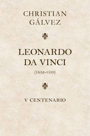 bigCover of the book Leonardo da Vinci. 500 años (edición estuche con: Matar a Leonardo da Vinci | Leonardo da Vinci -cara a cara-) by 