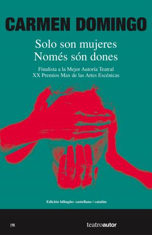 Book cover of Solo son mujeres / Només són dones