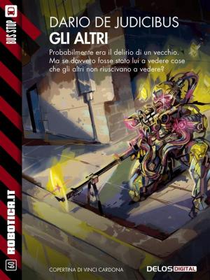 Cover of the book Gli Altri by Nigel G. Mitchell