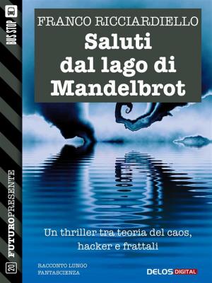 Book cover of Saluti dal lago di Mandelbrot