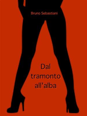 Cover of the book Dal tramonto all'alba by WJ LUNDY