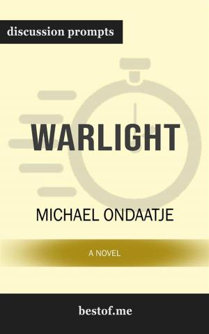 Cover of Warlight: A Novel: Discussion Prompts