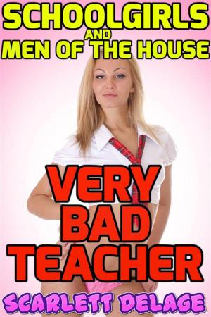 Cover of the book Very bad teacher (Schoolgirls and men of the house) by Ann Lothrop