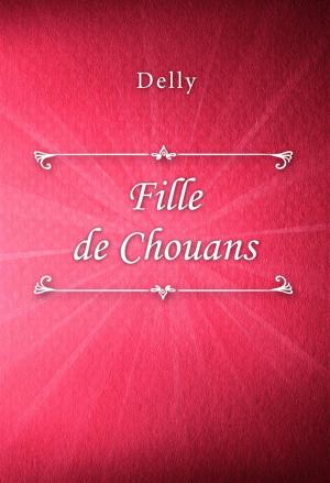Cover of the book Fille de Chouans by Baroness Emmuska Orczy