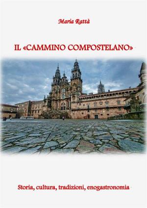 Cover of the book Il «Cammino Compostelano» by Sam Dave Morgan