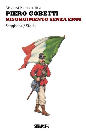 Cover of the book Risorgimento senza eroi by Italo Svevo