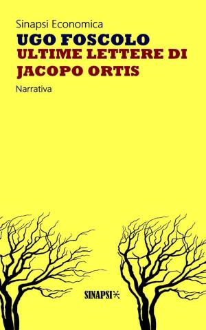 Cover of the book Ultime lettere di Jacopo Ortis by Tuomas Vainio