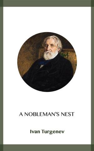 Cover of the book A Nobleman's Nest by Edward Clodd