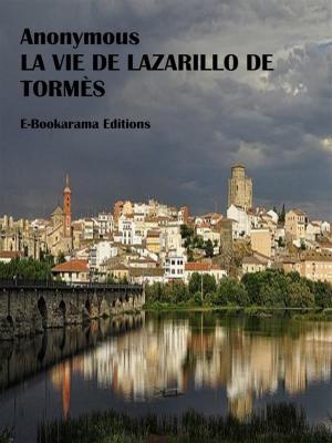 Cover of the book La Vie de Lazarillo de Tormès by Julio Verne