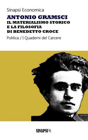Cover of Il materialismo storico e la filosofia di Benedetto Croce