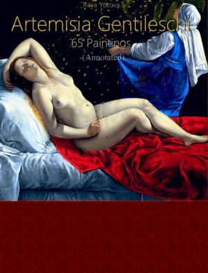 Cover of the book Artemisia Gentileschi: 65 Paintings (Annotated) by Caitlin Mcnealy