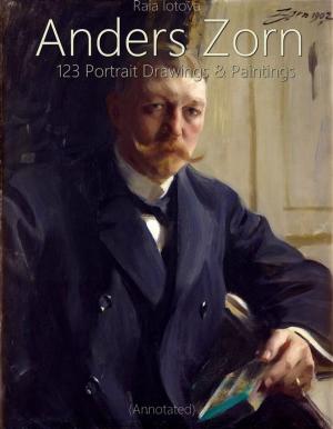 Cover of Anders Zorn: 123 Portrait Drawings & Paintings (Annotated)