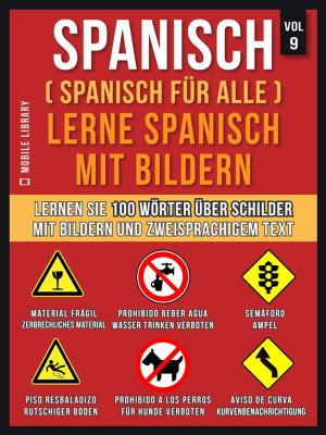 Book cover of Spanisch (Spanisch für alle) Lerne Spanisch mit Bildern (Vol 9)