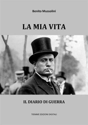 Cover of the book La mia vita by Gabriele D'Annunzio
