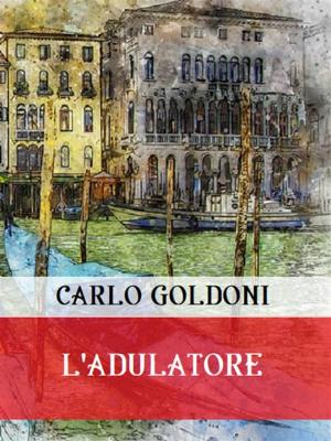 Cover of the book L'adulatore by Emilio Salgari