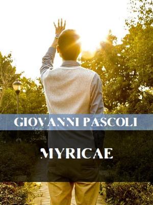 Cover of the book Myricae by Giuseppe Cesare Abba