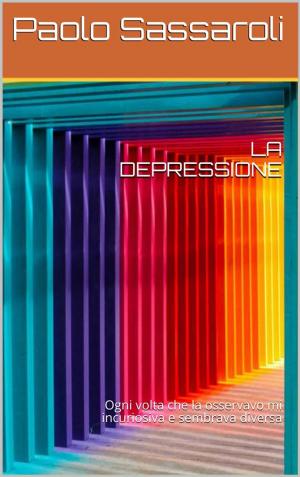 Cover of the book La depressione by Paolo Sassaroli