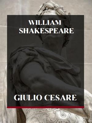 Cover of the book Giulio Cesare by William Shakespeare