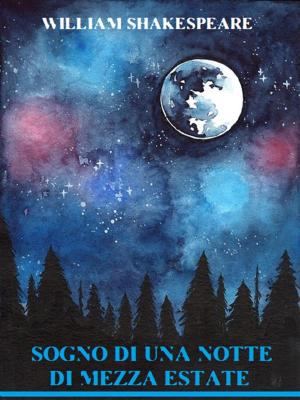 Cover of the book Sogno di una notte di mezza estate by John Carr