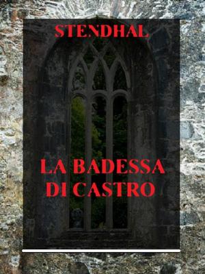 Cover of the book La badessa di Castro by Matilde Serao