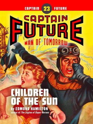 Book cover of Captain Future #23: Children of the Sun
