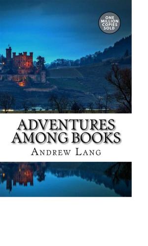 Cover of the book Adventures among Books by Arnold Bennett