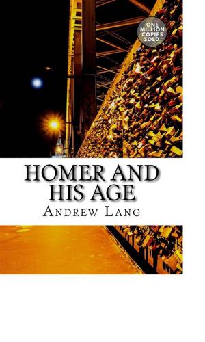 Cover of the book Homer and His Age by Andrew Lang