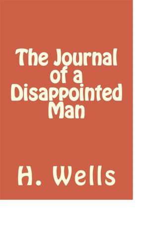 Cover of the book The Journal of a Disappointed Man by Algernon Blackwood