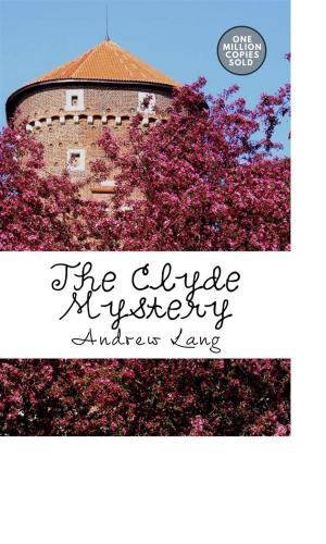 Cover of the book The Clyde Mystery by Leo Tolstoy
