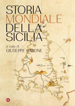 Cover of the book Storia mondiale della Sicilia by Paolo Grillo
