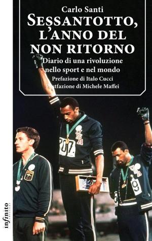 Cover of the book Sessantotto, l’anno del non ritorno by Luca Leone, Carla Del Ponte