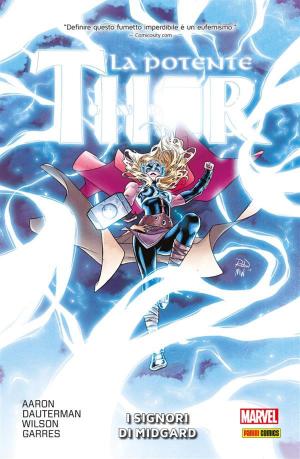 Cover of the book La Potente Thor (2015) 2 by Brian Michael Bendis, Sara Pichelli, David Marquez
