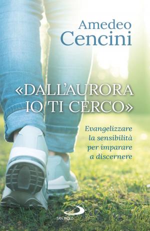 Cover of the book «Dall'aurora io ti cerco» by Mario Melazzini