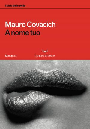 Cover of the book A nome tuo by Sandro Veronesi