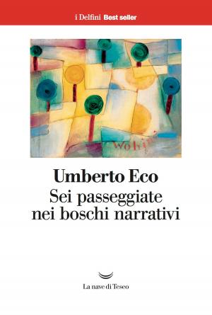 Cover of the book Sei passeggiate nei boschi narrativi by Richard Powers