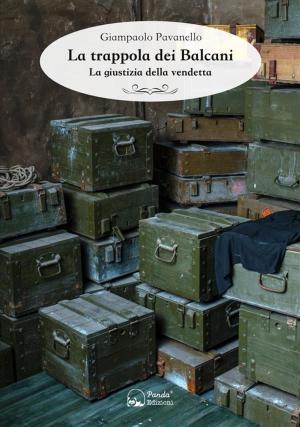 Cover of the book La trappola dei Balcani by Jennifer Skully, Jasmine Haynes