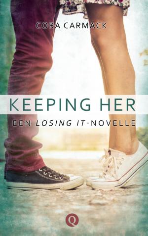 Cover of the book Keeping her by K. Schippers
