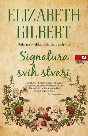 Book cover of Signatura svih stvari