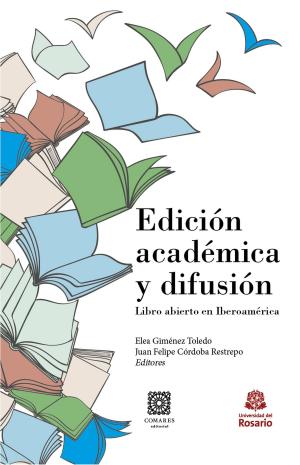 Cover of the book Edición académica y difusión by Eugenia Guzmán Cervantes