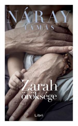Cover of the book Zarah öröksége by Lakatos Levente