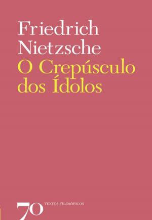 Cover of the book O Crepúsculo dos Ídolos by Sigmund Freud