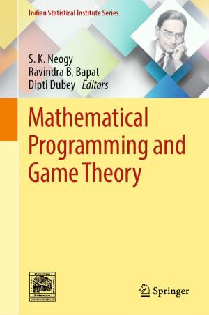 Cover of the book Mathematical Programming and Game Theory by Isuri Wijesundera, Malka N. Halgamuge, Thrishantha Nanayakkara, Thas Nirmalathas